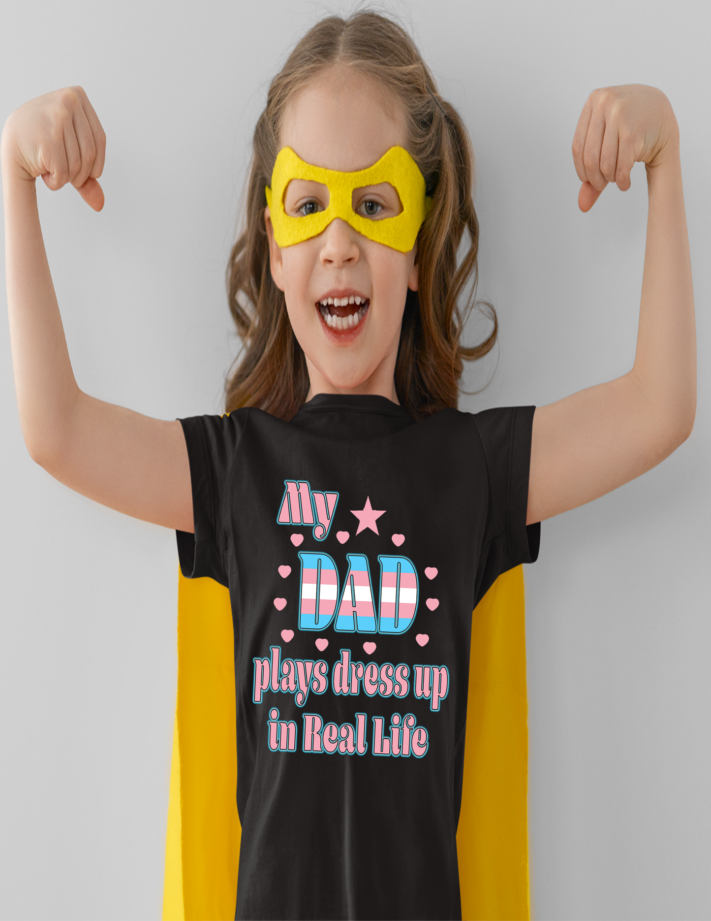 My Dad Plays Dress Up Kids Tshirt