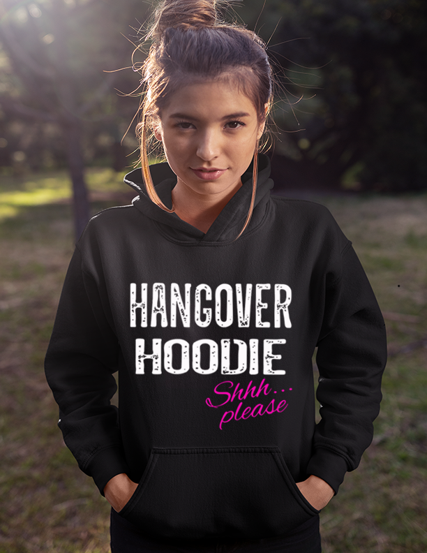 Hangover Hoodie