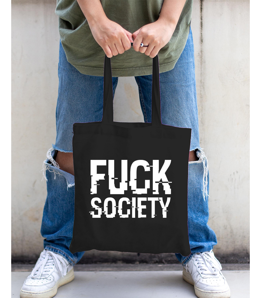 Fuck Society Tote Bag