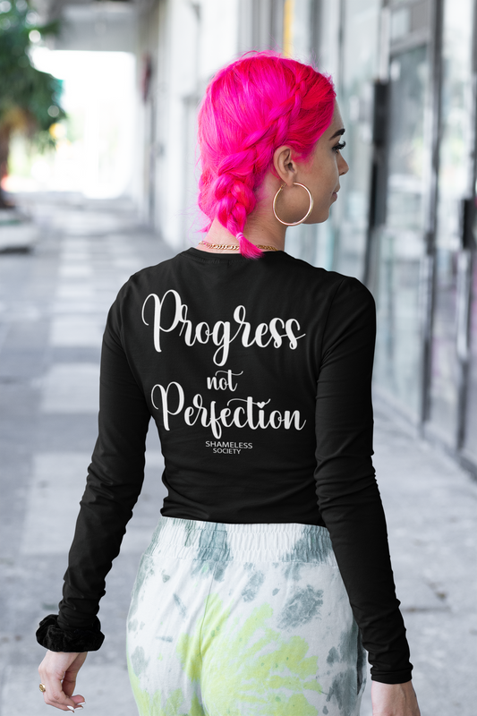 Progress not Perfection Long Sleeve