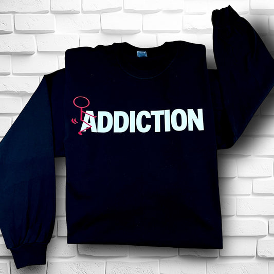 F*ck Addiction Long Sleeve Tshirt